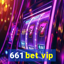 661 bet vip