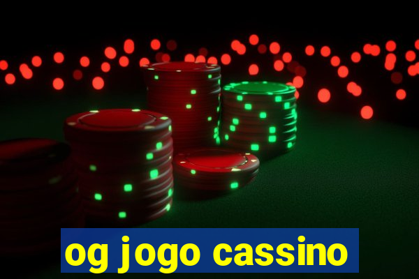 og jogo cassino