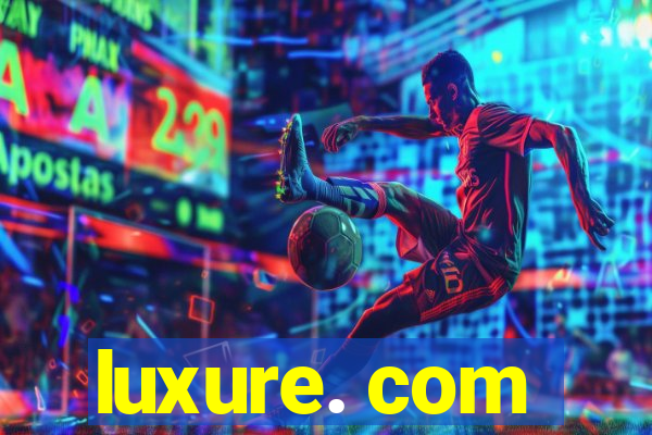 luxure. com