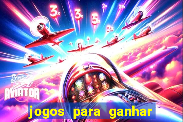 jogos para ganhar dinheiro de verdade direto no pix