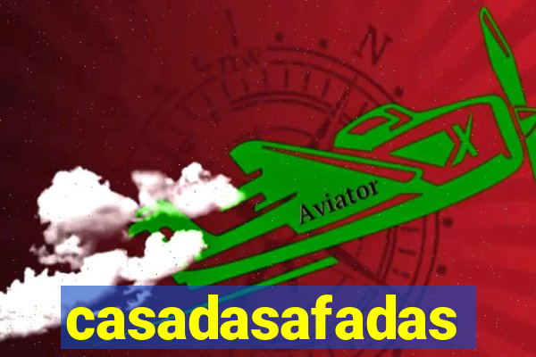 casadasafadas