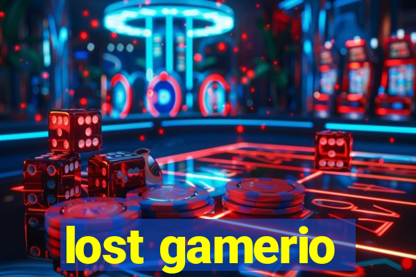 lost gamerio