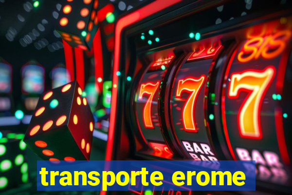 transporte erome