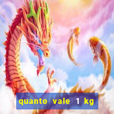 quanto vale 1 kg de lacre de latinha 2024