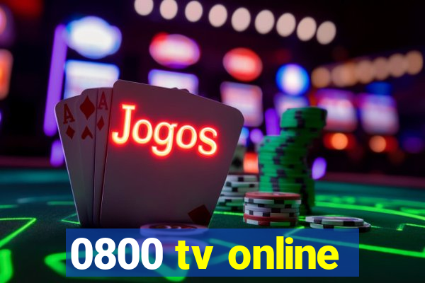 0800 tv online