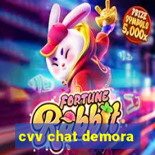 cvv chat demora