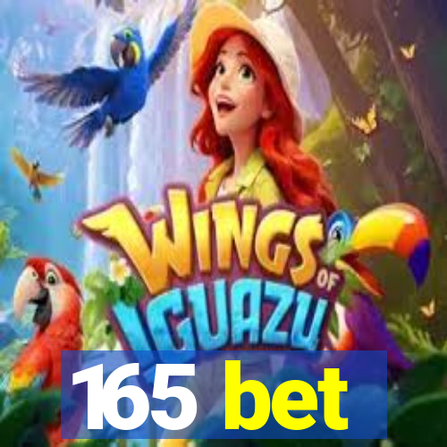 165 bet