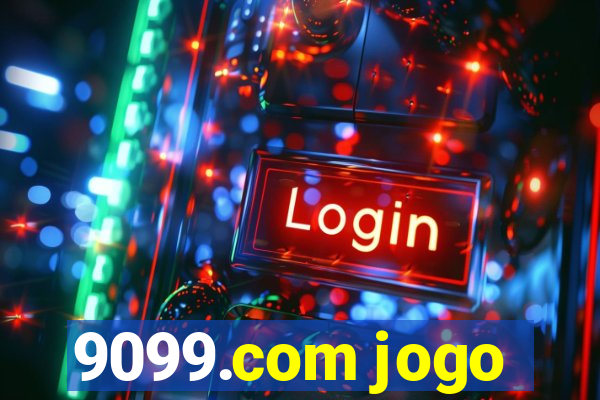 9099.com jogo