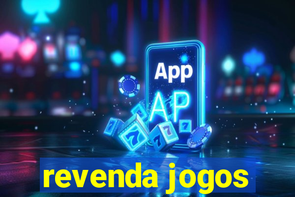 revenda jogos