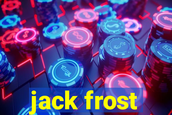 jack frost