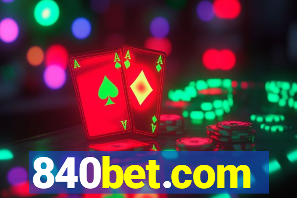 840bet.com