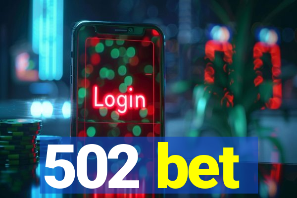 502 bet