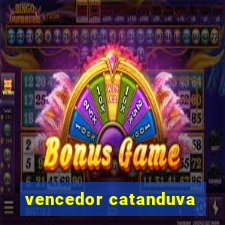 vencedor catanduva