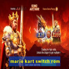 mario kart switch rom