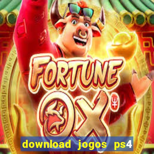 download jogos ps4 pkg pt br