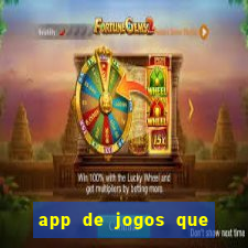 app de jogos que pagam de verdade