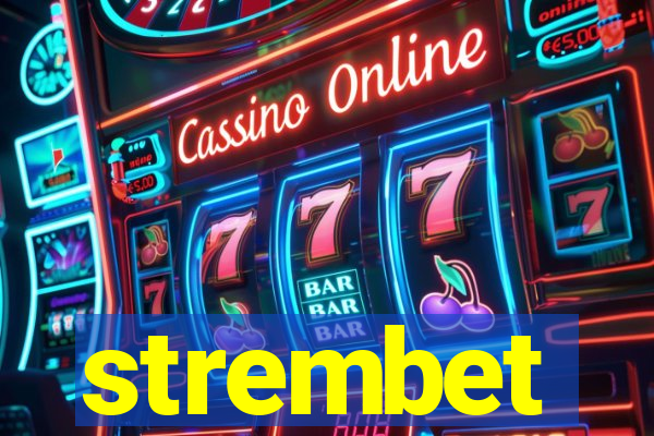 strembet