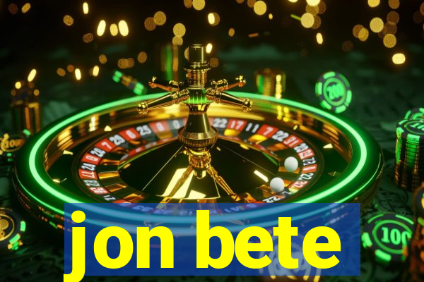 jon bete