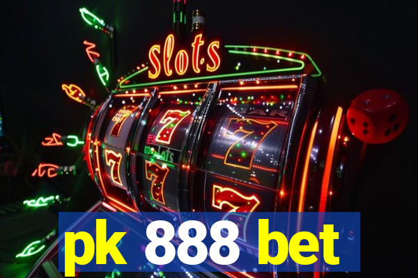 pk 888 bet