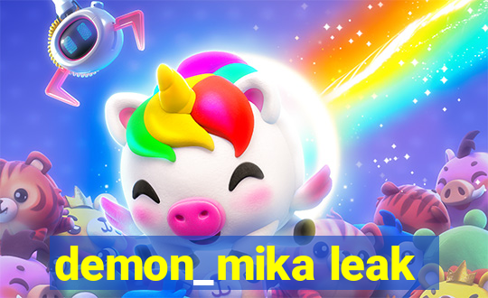 demon_mika leak