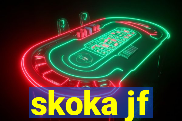 skoka jf