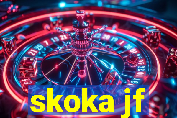 skoka jf