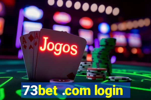 73bet .com login