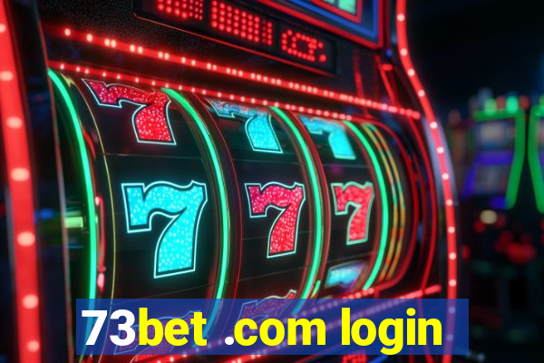 73bet .com login