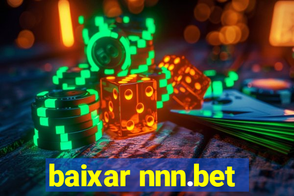 baixar nnn.bet