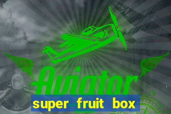 super fruit box blox fruits codes