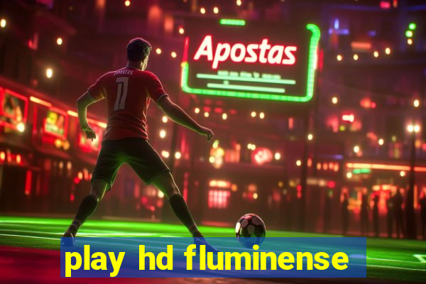 play hd fluminense