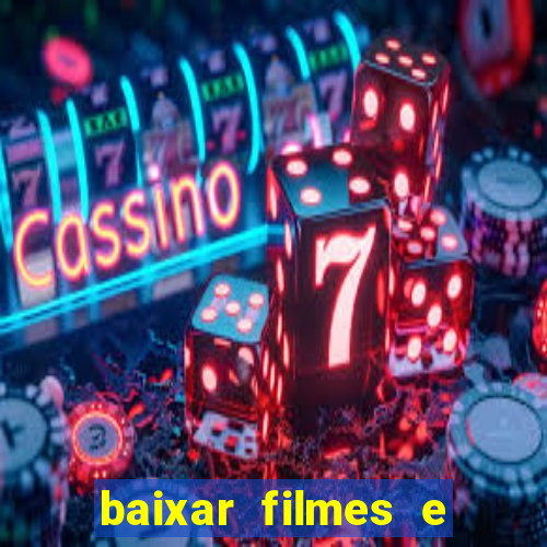 baixar filmes e series em mp4