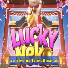 ao vivo na tv multicanais