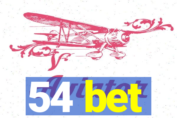 54 bet