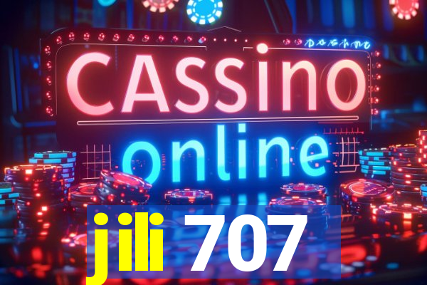 jili 707