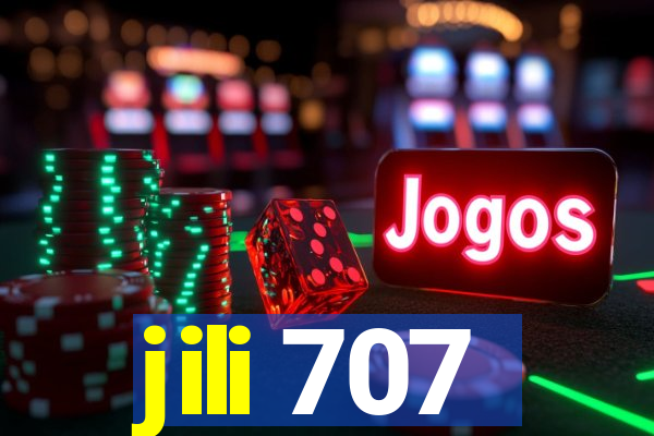 jili 707