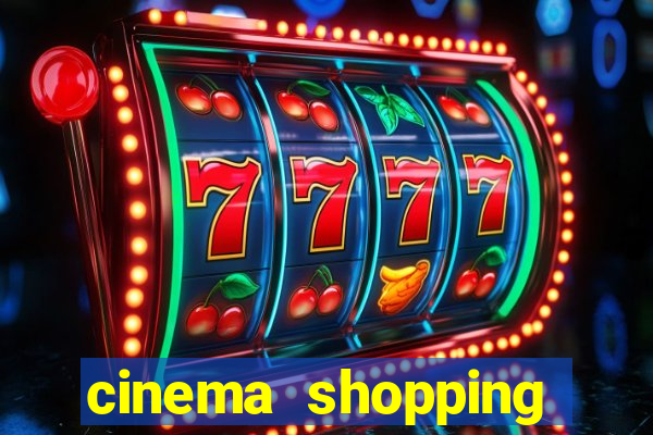 cinema shopping conquista sul