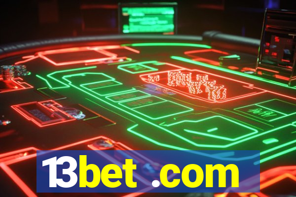 13bet .com