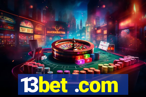 13bet .com