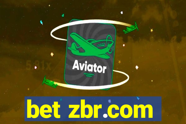 bet zbr.com