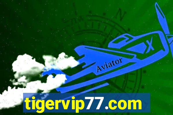 tigervip77.com