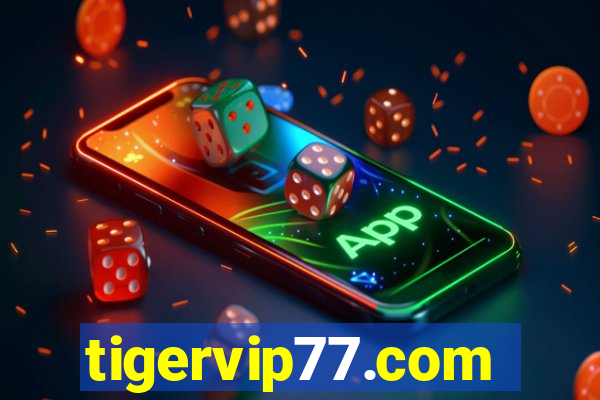 tigervip77.com