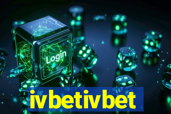 ivbetivbet