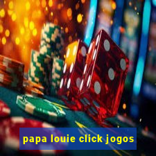 papa louie click jogos