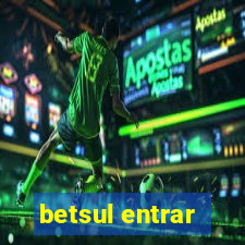 betsul entrar