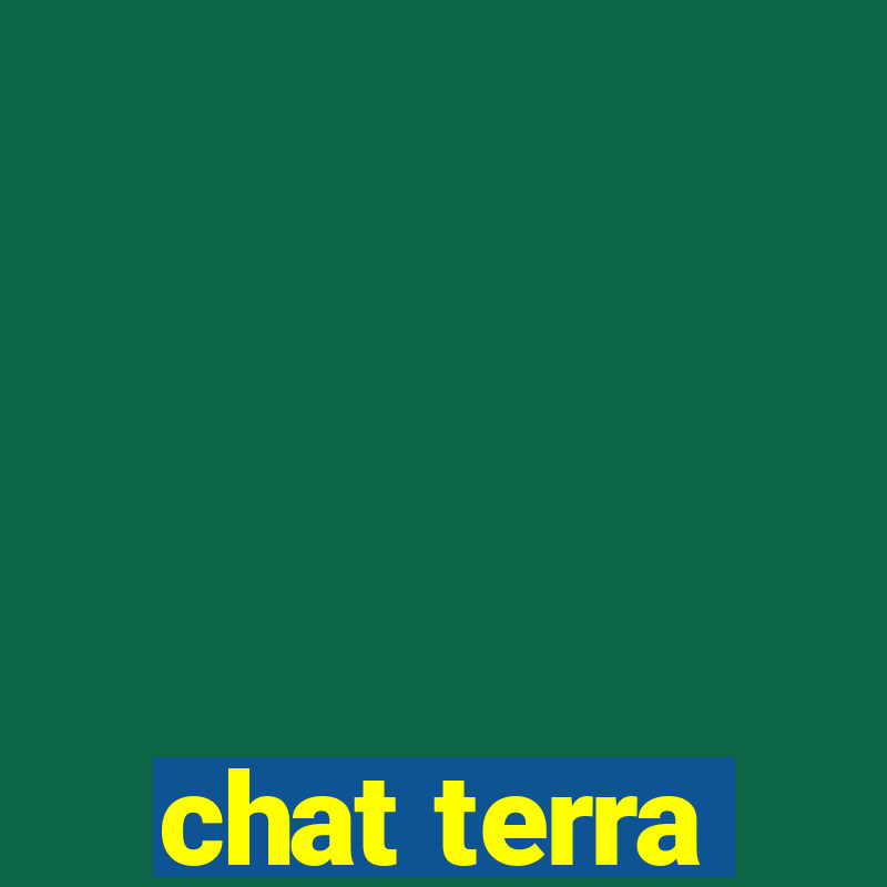 chat terra