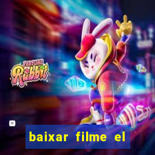 baixar filme el dorado (1966 dublado)