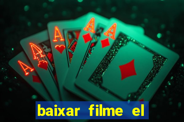 baixar filme el dorado (1966 dublado)