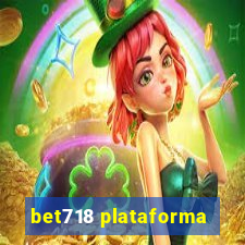 bet718 plataforma