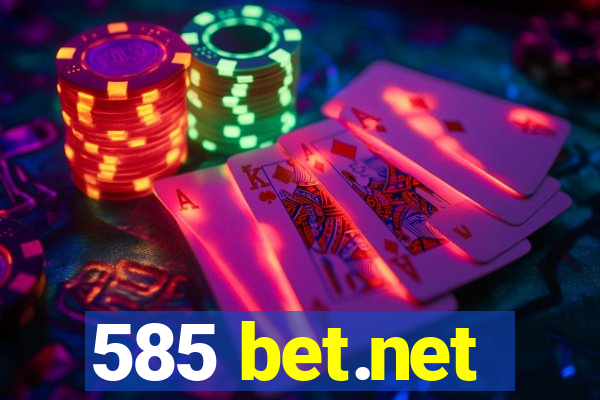 585 bet.net